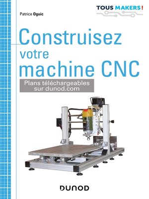 cover image of Construisez votre machine CNC